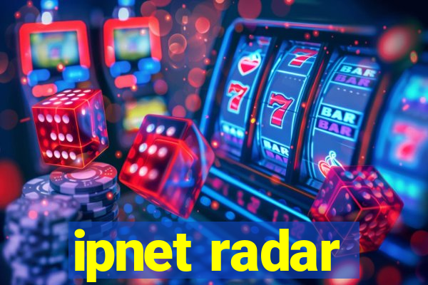 ipnet radar